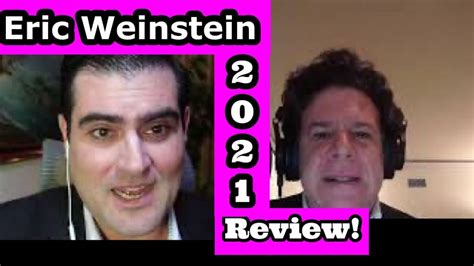 Eric Weinstein: UFOs, Portal Podcast Reboot, & 2022 Predictions ...