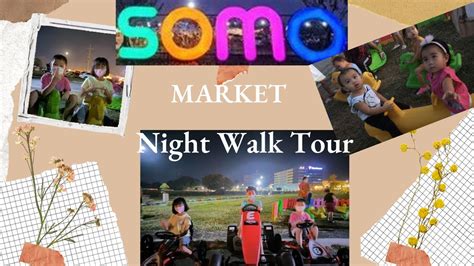 The BEST SOMO MARKET NIGHT WALKING TOUR in BACOOR CAVITE! - YouTube