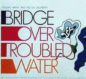 Bridge Over Troubled Water | Discogs