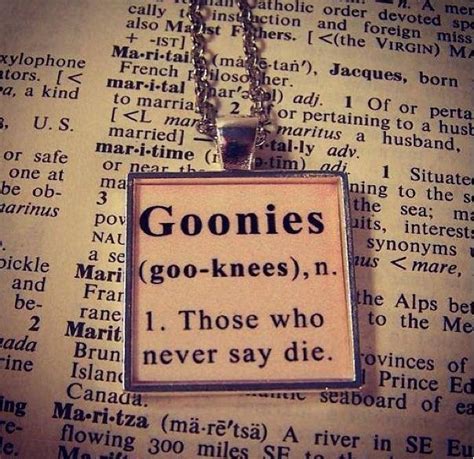 Goonies Movie Quotes. QuotesGram