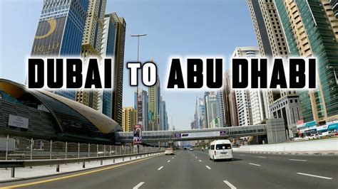 [4K] Road Trip from DUBAI Sheikh Zayed Road To ABU DHABI Center! - YouTube