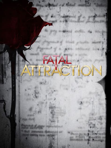 Fatal Attraction (2013)