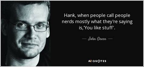 TOP 25 NERD QUOTES (of 436) | A-Z Quotes