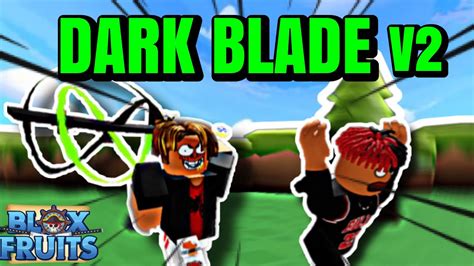 How To Get Dark Blade V2: A Comprehensive Guide