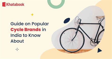 Guide on Popular Cycle Brands in India to Know About