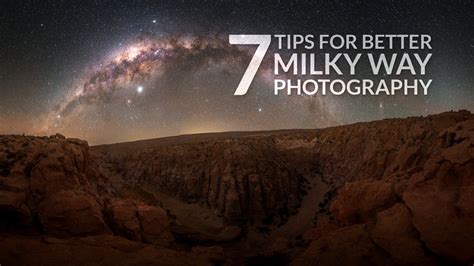 7 Tips for Better MILKY WAY Photography - YouTube