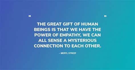 63 Best Empathy Quotes from Empaths & World Changers