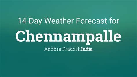 Chennampalle, Andhra Pradesh, India 14 day weather forecast