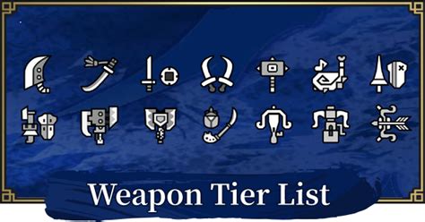 MH Rise | Best Weapon Tier List 3.0 | MONSTER HUNTER RISE (MHR) - GameWith