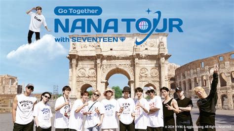 NANA TOUR with SEVENTEEN: New Variety Show Episodes Available for ...