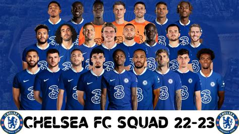 CHELSEA FC Full Squad 2022/23 Season Chelsea FC Premier League 2022/23 ...