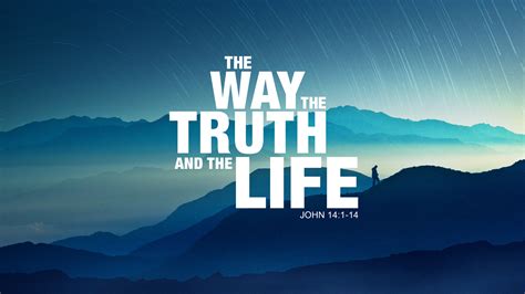 The Way, Truth, Life – North Heights Church of Christ