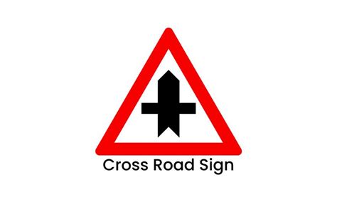 Cross Road Sign: Means and How to Respond - DriveeUAE