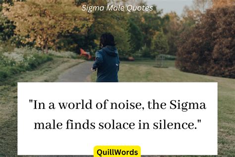 270 Sigma Male Quotes and Captions for Inspiration 2024 - QuillWords