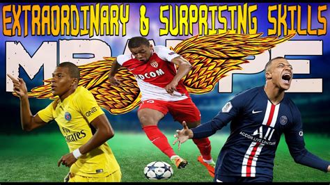 Kylian Mbappé Extraordinary & Surprising Skills, Tricks, Goals & Passes ...