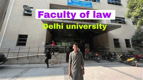 FACULTY OF LAW | DELHI UNIVERSITY | CAMPUS TOUR || LC1|LC2|CLC|FOL ...