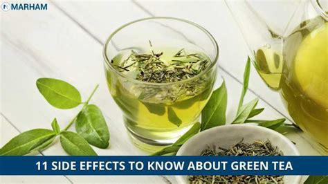 11 Green Tea Side Effects To See | Marham