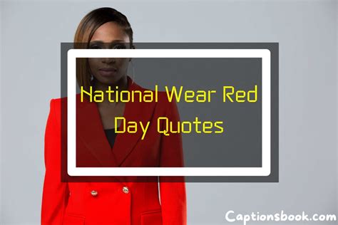 219+ NATIONAL WEAR RED DAY QUOTES - CaptionsBook