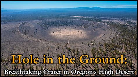 Hole in the Ground: Breathtaking Crater in Oregon’s High Desert - YouTube