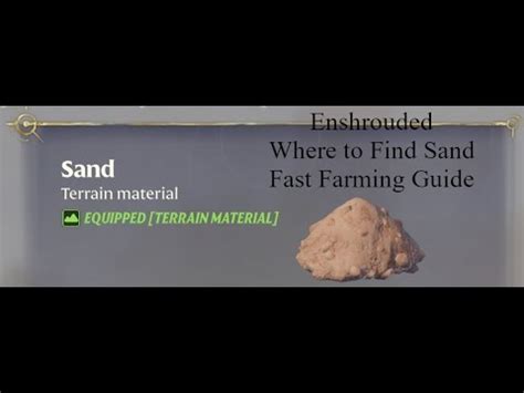 Enshrouded Where To Find Sand For Fast Farming - YouTube