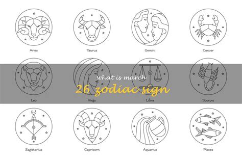 Discover Your March 26 Zodiac Sign And What It Means For You | ShunSpirit