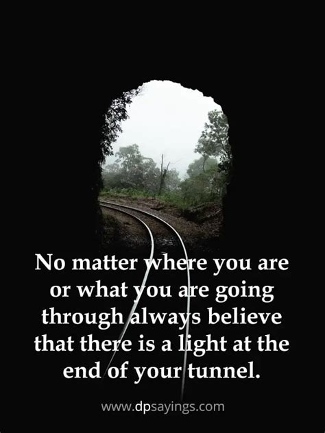 60 Light At The End Of The Tunnel Quotes - DP Sayings