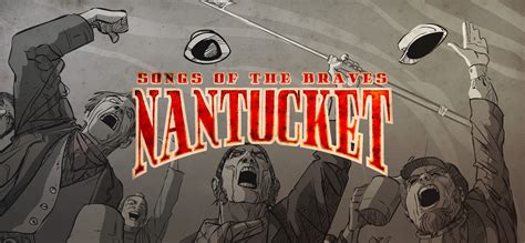 Nantucket Songs Of The Braves Free Download