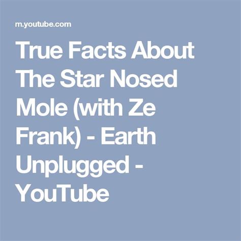 True Facts About The Star Nosed Mole (with Ze Frank) - Earth Unplugged ...