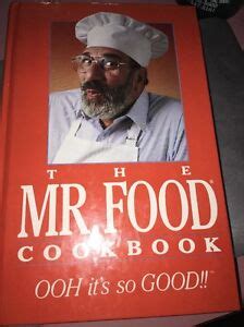 THE MR. FOOD COOKBOOK - OOH it's so GOOD!!- Art Ginsburg 1990 First ...