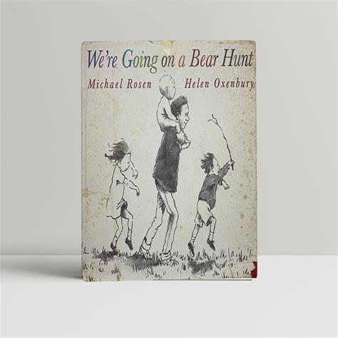 Michael Rosen - We're Going On A Bear Hunt - First UK Edition - 1989