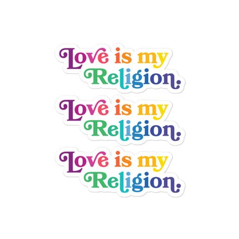 Love is My Religion – Pavlovitz Design