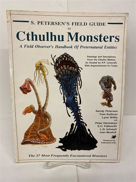 Petersen's Field Guide to Cthulhu Monsters: A Field Observer's Handbook ...