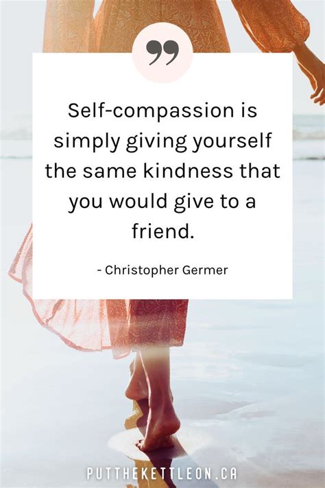 57 self compassion quotes to show yourself kindness – Artofit