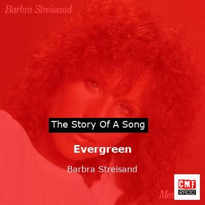 The story of the song Evergreen - Barbra Streisand