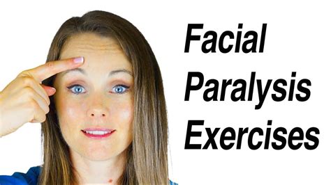 Facial Paralysis Exercises (for Bell's Palsy) - YouTube