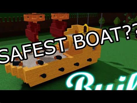 BABFT WORLDS SAFEST BOAT?! (very safe!) - YouTube