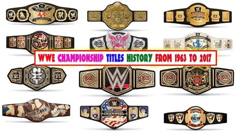 wwe Championship Titles History from 1963 to 2017 - YouTube