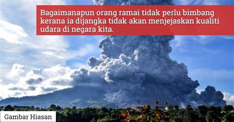 Asap Debu Letusan Gunung Berapi Sinabung Di Indonesia Dijangka Memasuki ...