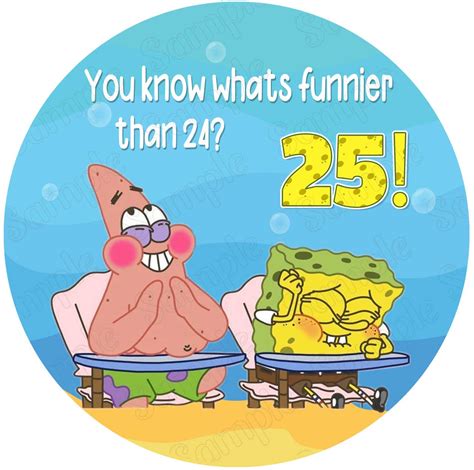 SpongeBob Whats Funnier than 24 25 P Edible Cake Toppers Round – Cakecery