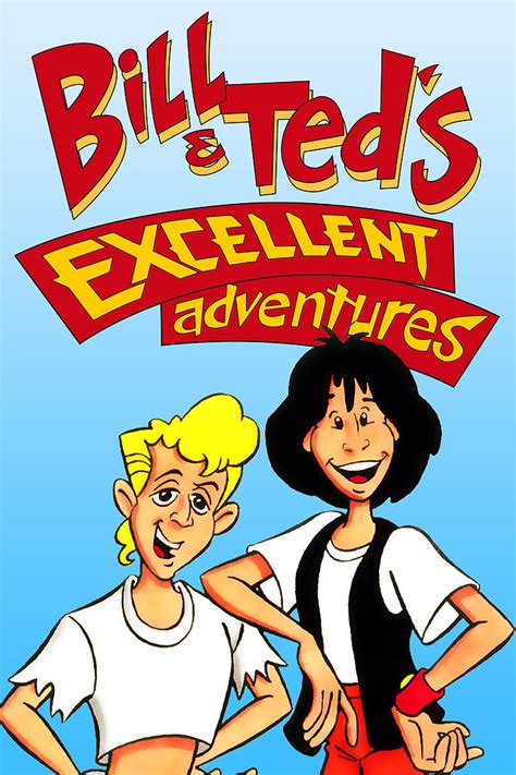 Bill & Ted's Excellent Adventures (1990)