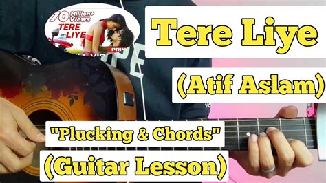 Tere Liye - Prince | Guitar Lesson | Plucking & Chords | (Atif Aslam ...