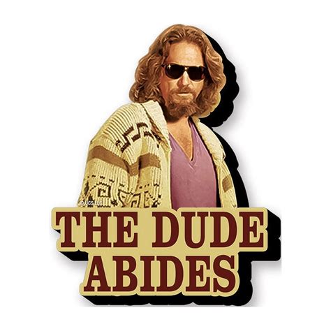 The Big Lebowski The Dude Abides Funky Chunky Magnet - Walmart.com