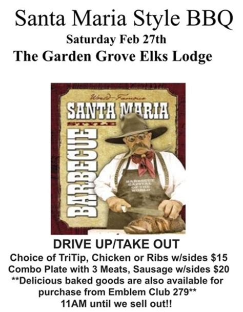 Garden Grove Elks Lodge Santa Maria Style Bbq - Drive Up/Take Out ...