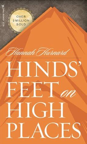 28+ quotes from Hinds' Feet on High Places by Hannah Hurnard