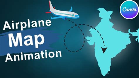 Create Flight Route Map Animation in Canva | Airplane Animation Map ...