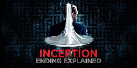 Inception Ending Explained: What's the Real Meaning?