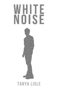 White Noise (book) by Tanya Lisle. Novel about abducted children