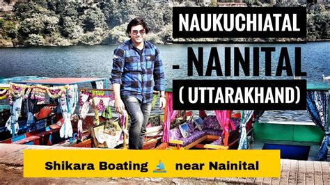 Shikara Boating in Nainital Naukuchiatal Lake | Adventure sports ...