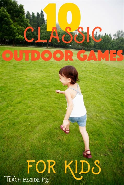 The BEST Classic Outdoor Games for Kids - Teach Beside Me