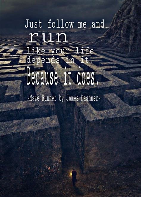 Maze Runner Quote | Maze runner quotes, Runner quotes, Maze runner